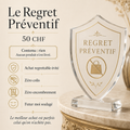 Le Regret préventif